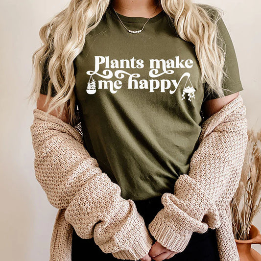 Plants make me happy T-shirt
