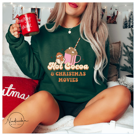 Hot cocoa & Christmas movies sweatshirt