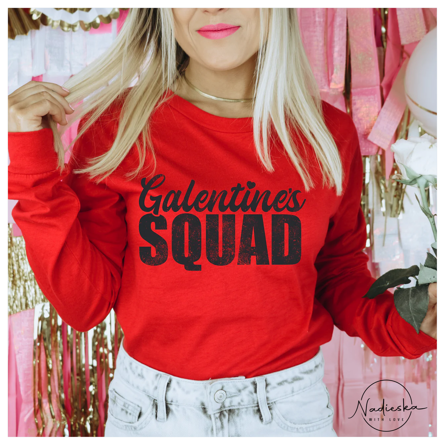 Galentines squad long sleeve